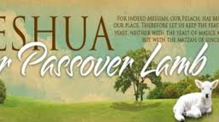 Passover is about Yeshua