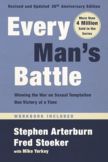 Every Man’s Battle – Christian book on sexual purity for men