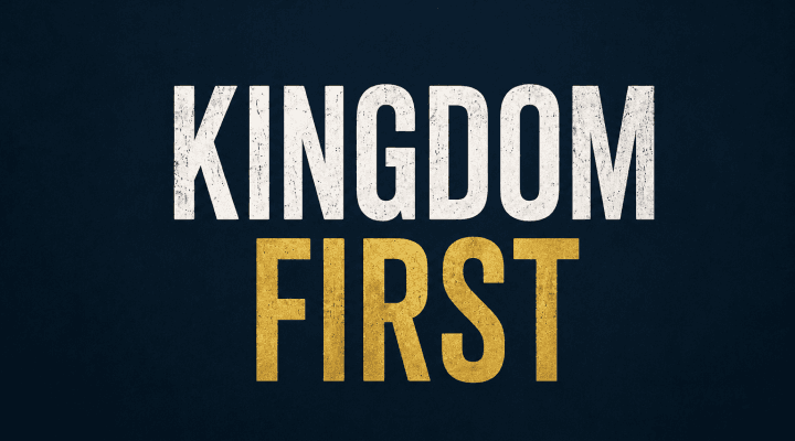 Kingdom First